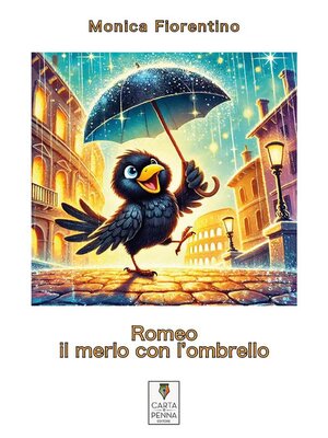 cover image of Romeo il merlo con l'ombrello